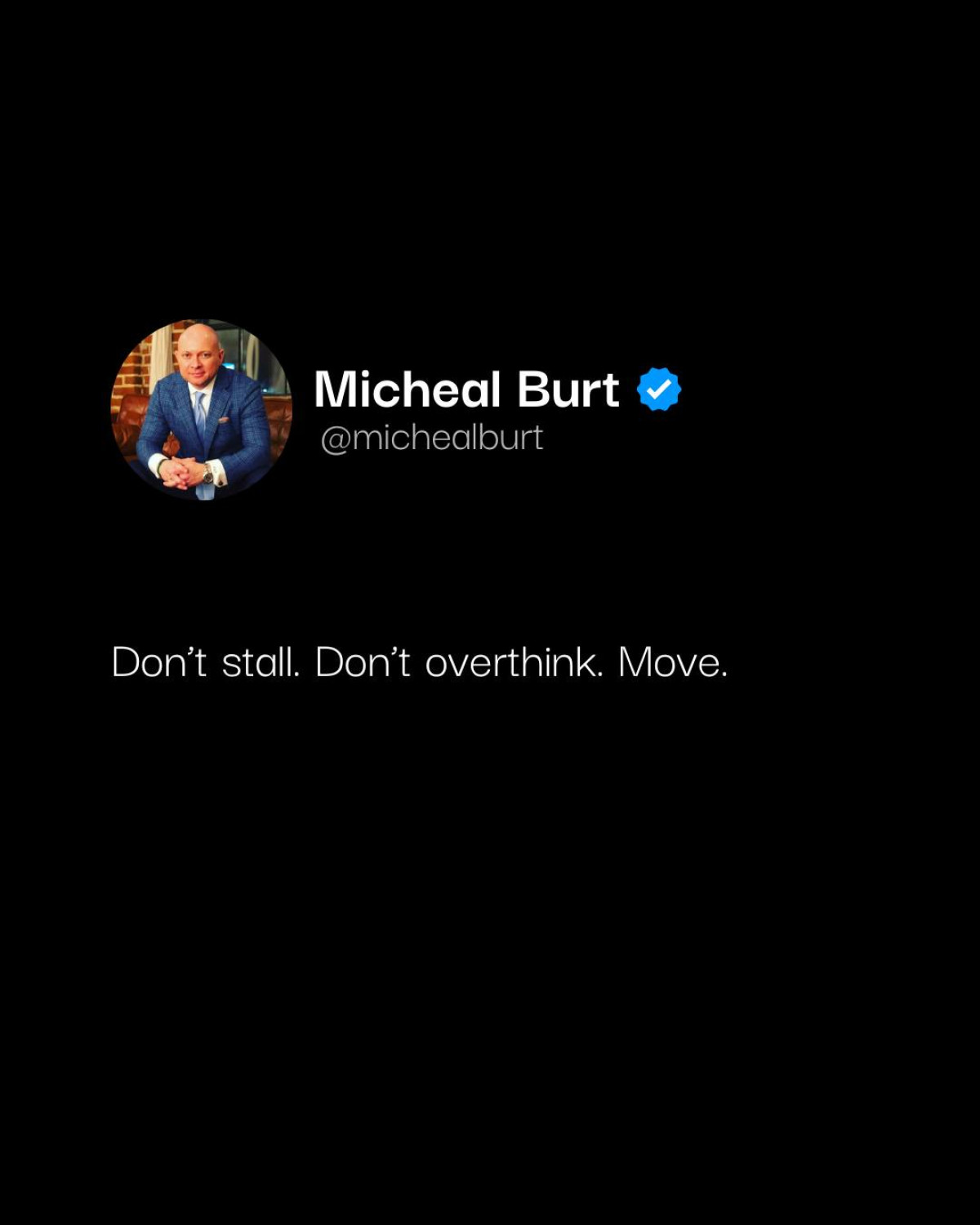 Beat Hesitation: Coach Micheal Burt Inspires Momentum Coach Micheal Burt motivates readers to beat hesitation with action and unwavering drive.