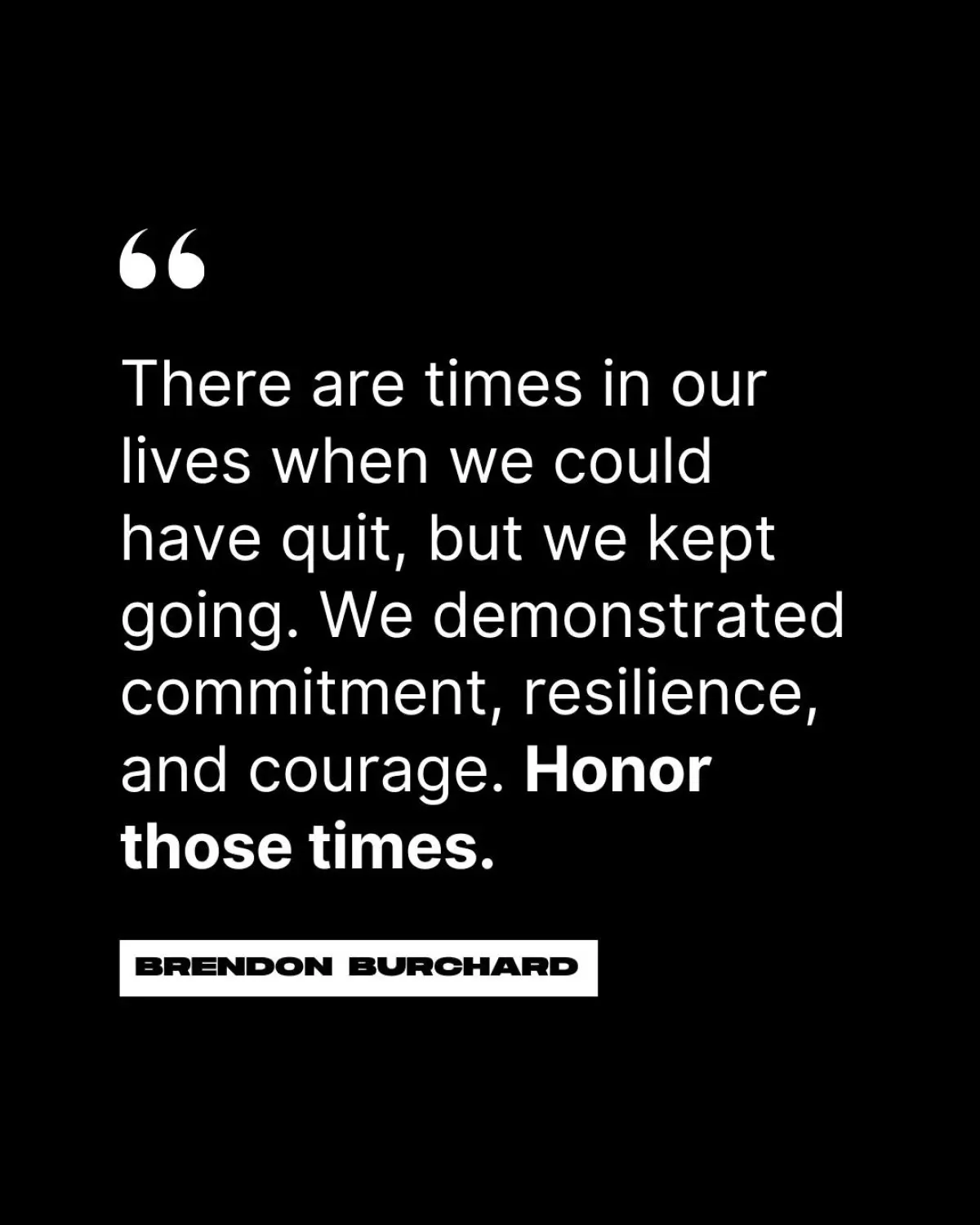 Brendon Burchard fuels inner strength and growth with bold perseverance. Shine on! Go far!