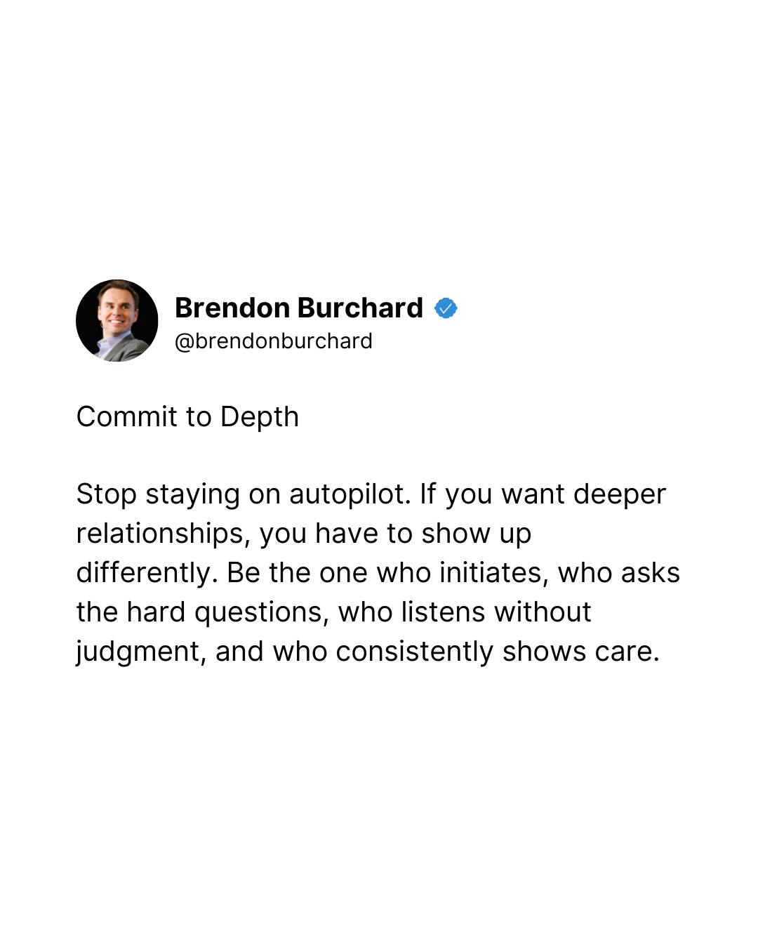 Brendon Burchard’s Guide To Deeper Connections