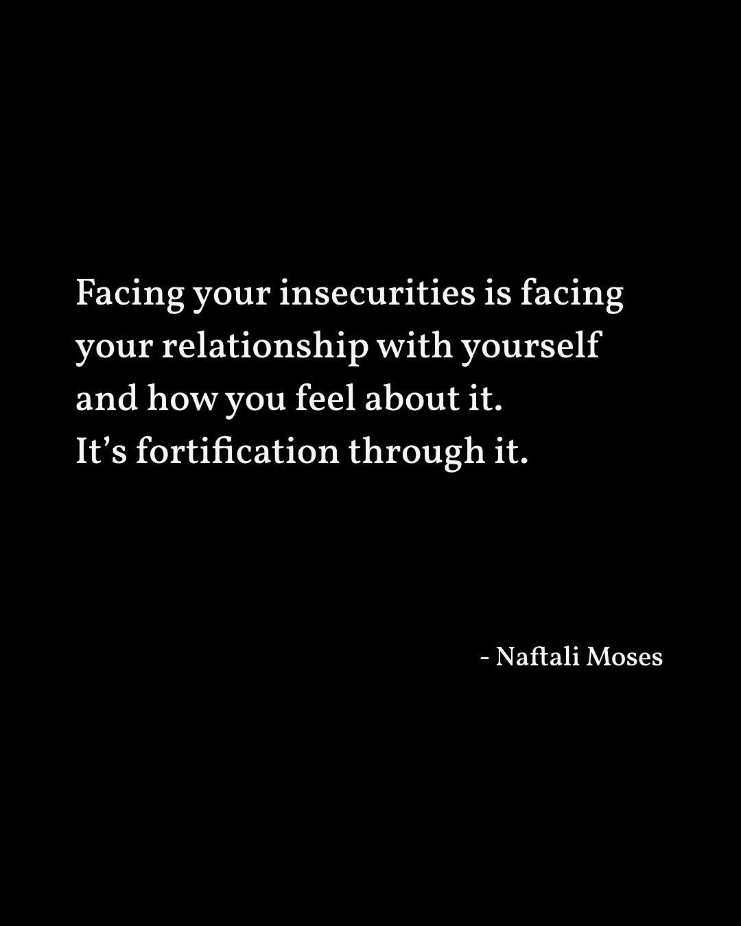 Embracing Insecurities: Naftali Moses Speaks Out