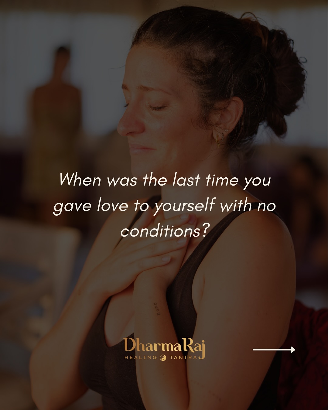 Embracing Unconditional Self-Love: Tantric Awakening Insights