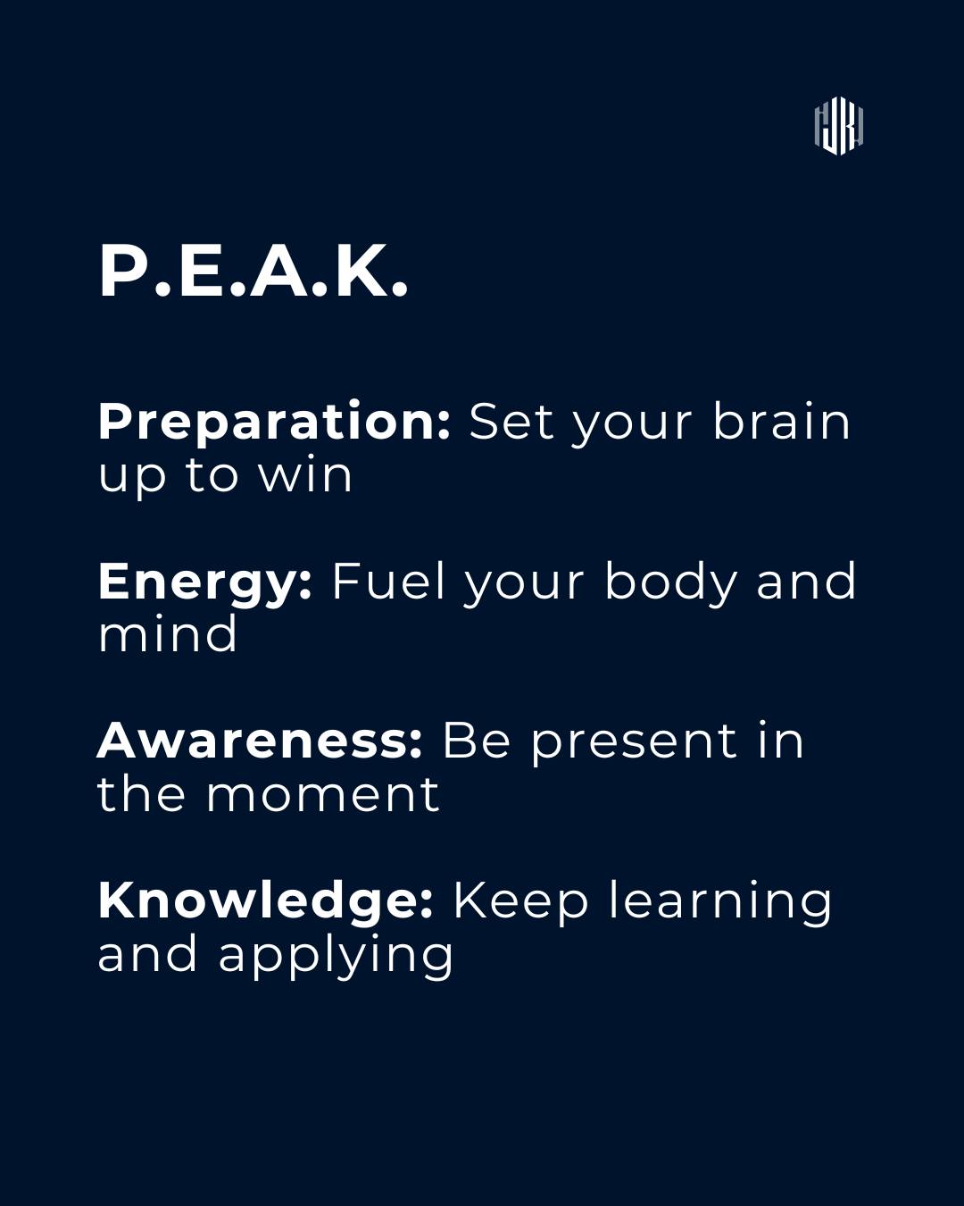 Harness Your Peak Performance With P.E.A.K. Framework