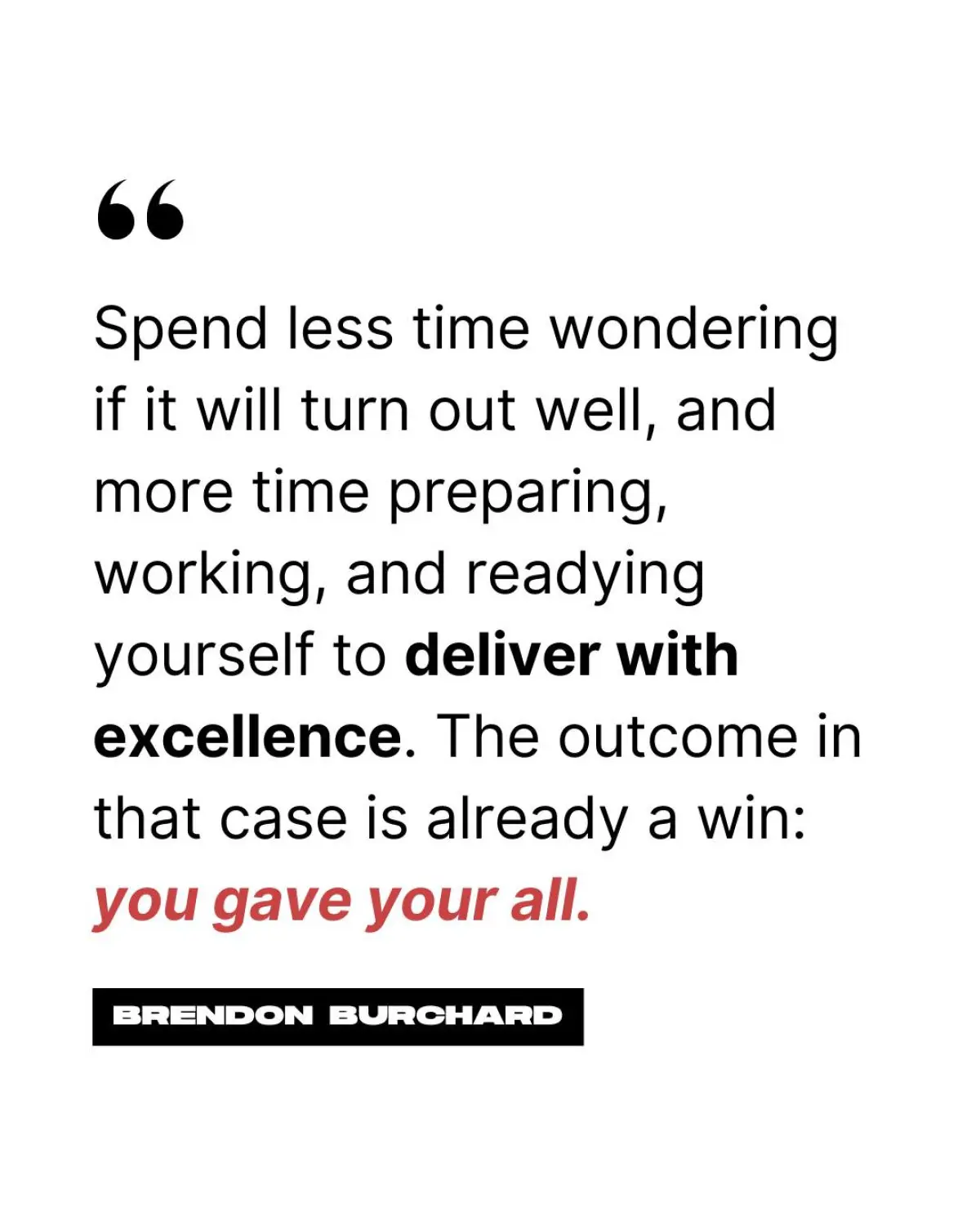 Intentional Wins: Brendon Burchard Inspires On Instagram Burchard Sparks Action, Inspiring Us To Embrace Effort, Intention And Pursuit With Zest!!!!