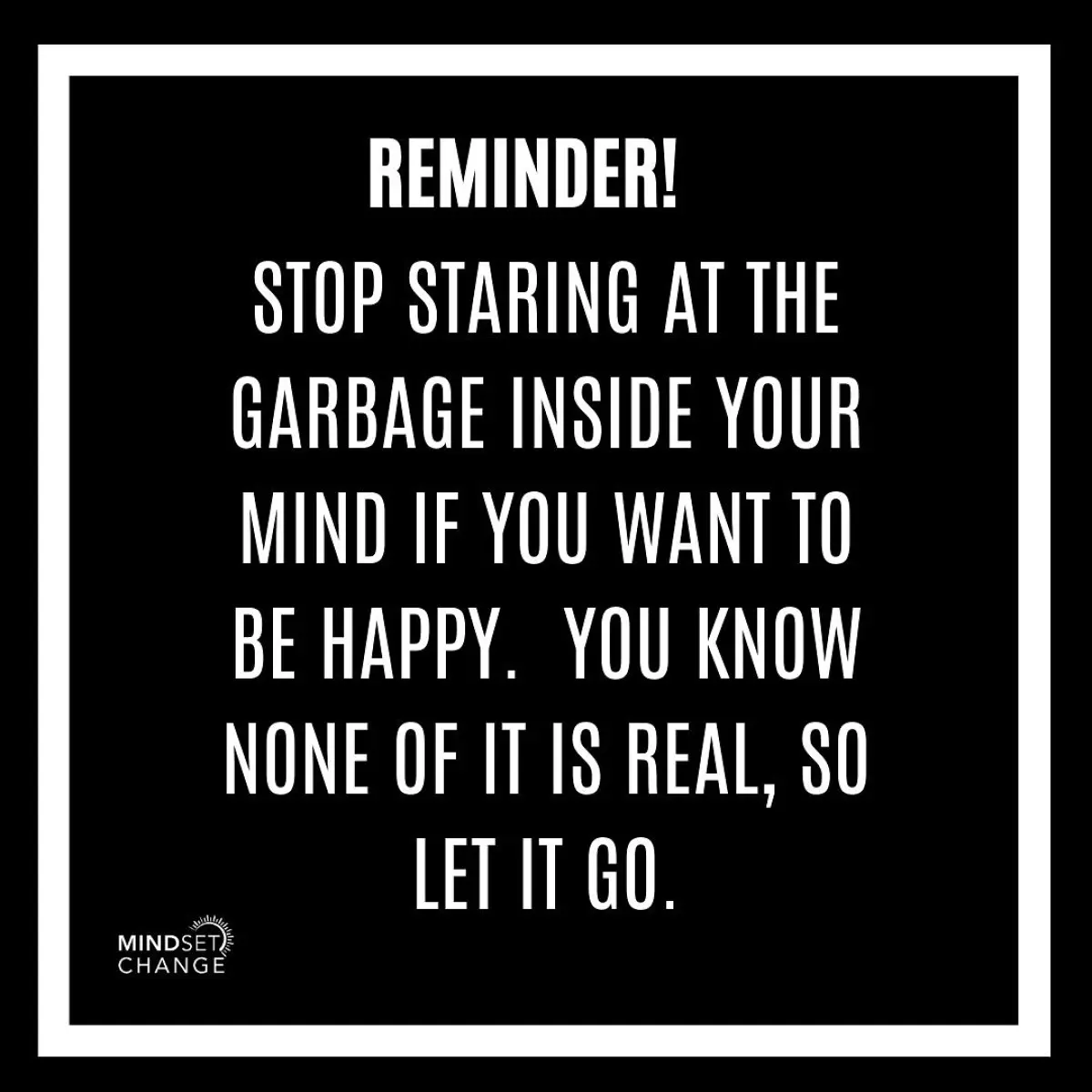 Let Go Of The Garbage: Transforming Mindsets Embrace mindfulness and break free from outdated fears, shaping your path to inner peace!