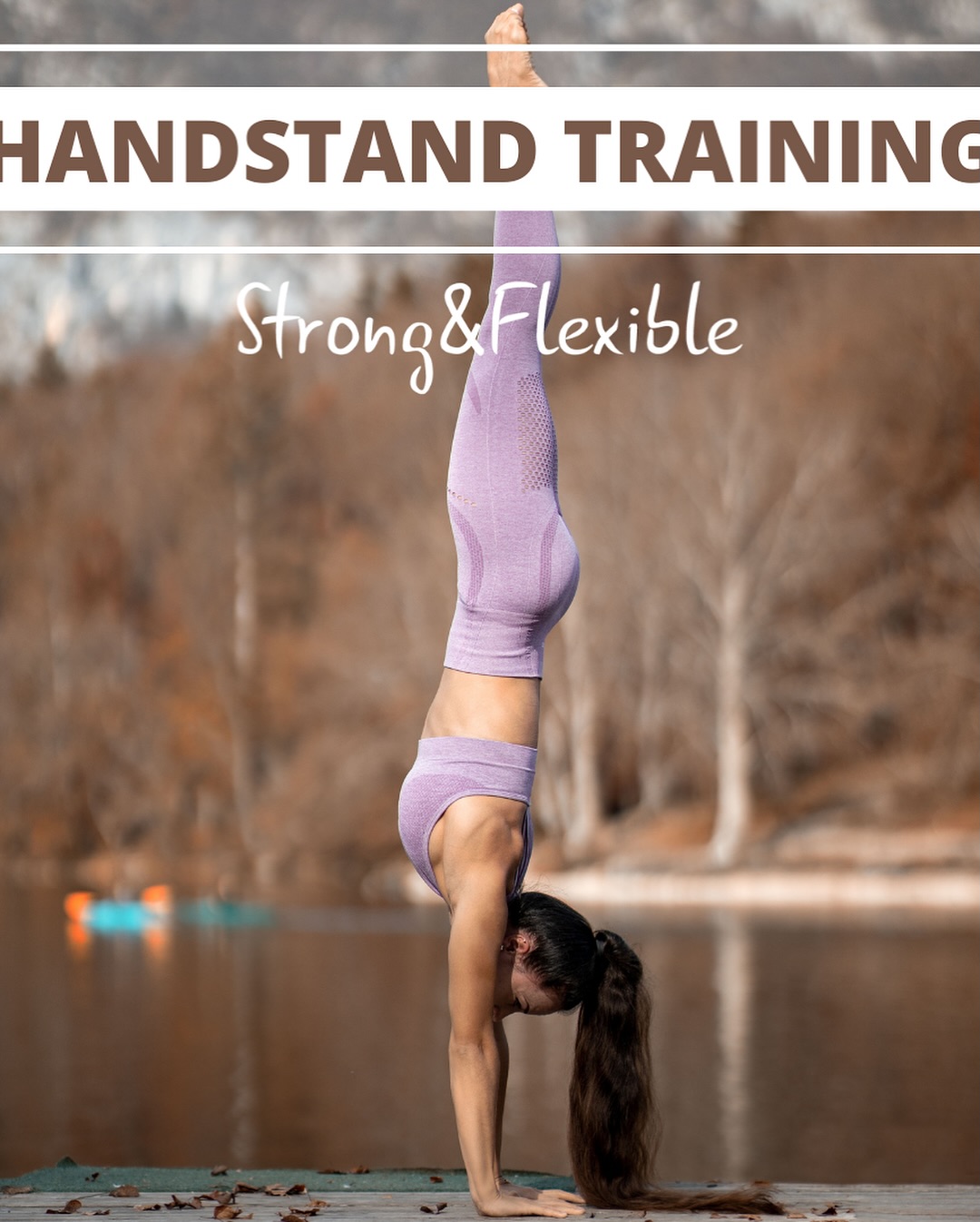 Nina Strojnik’s Empowering Handstand Training