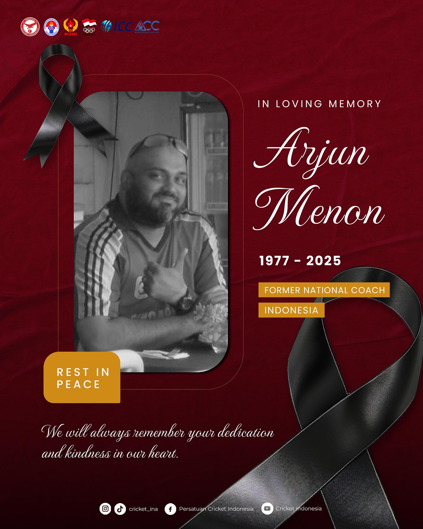 Remembering Arjun Menon: Cricket’s Esteemed Coach Remembering a warm mentor whose guidance reshaped Indonesian cricket for generations!!2025