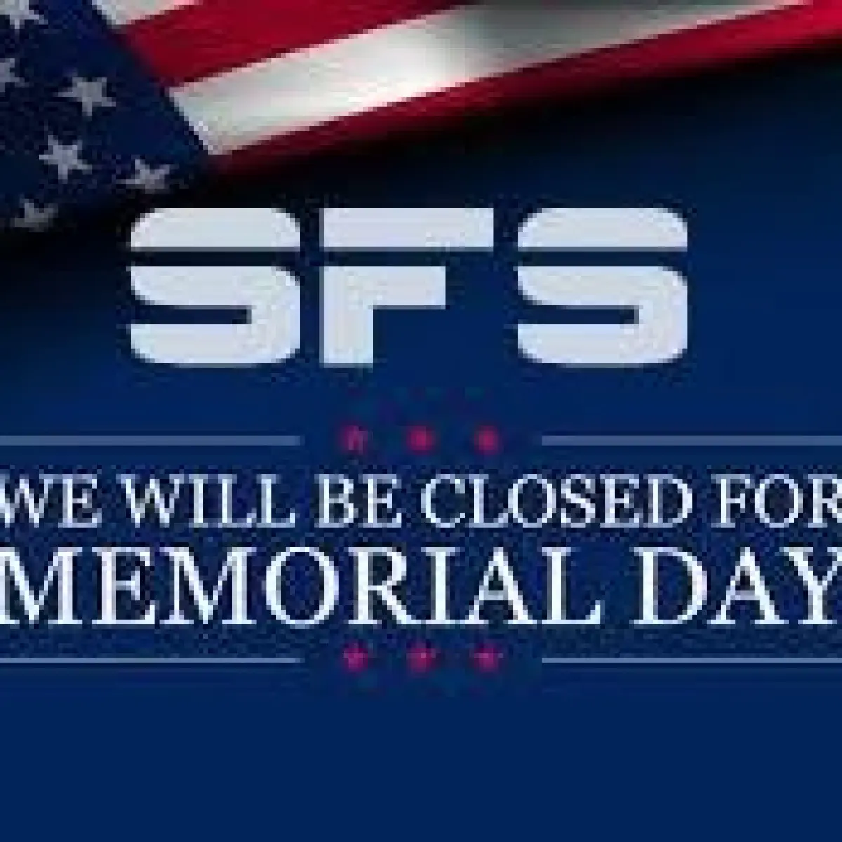 Sports Fitness Solutions Closed For Memorial Day Closed June 26 to honor sacrifice, remember heroes, and foster gym safety on Memorial Day.