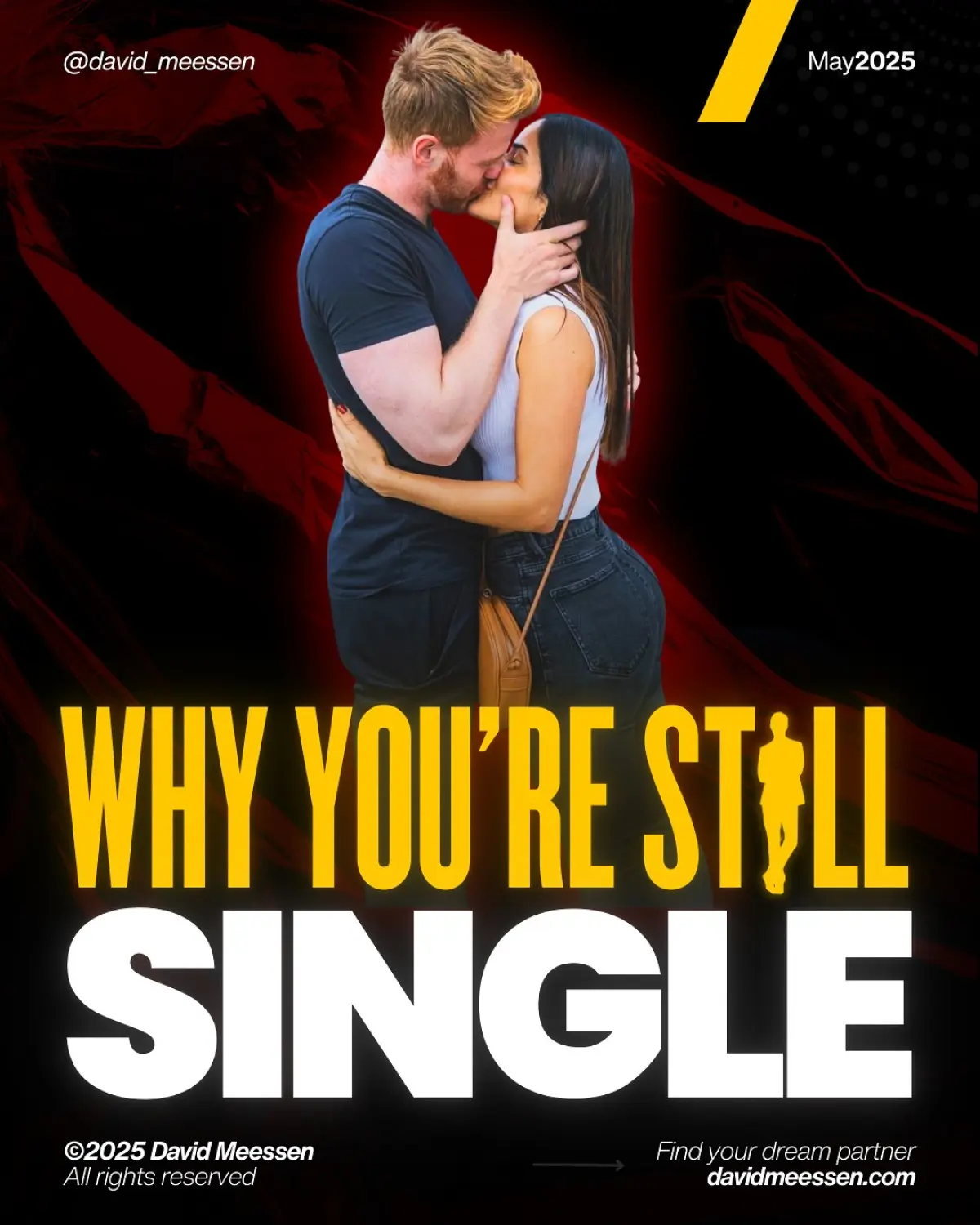Why You’re Still Single: David Meessen’s Candid Look Celebrity David Meessen uses wit to explore the quirks of modern dating and singlehood.!!!