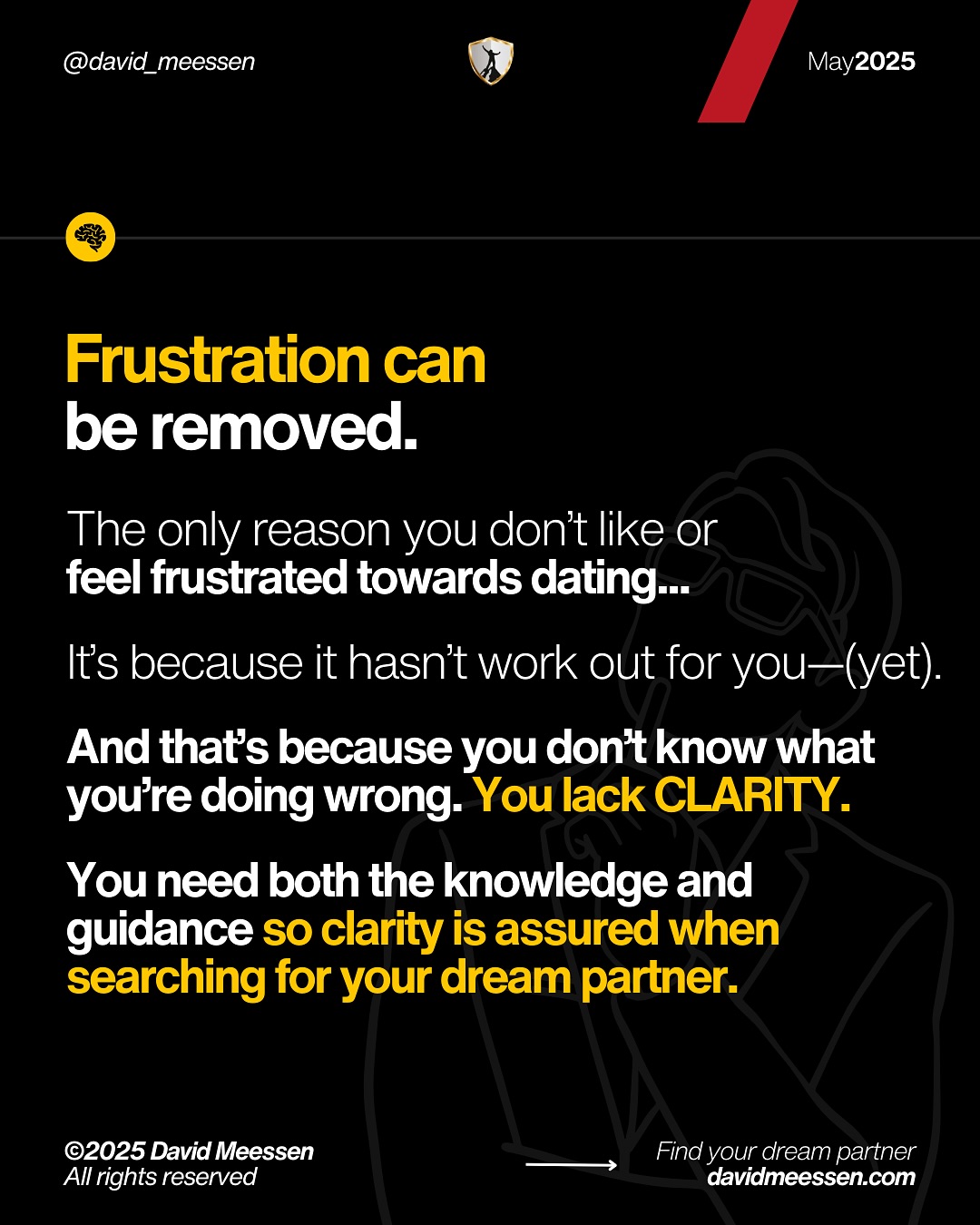 Why You're Still Single: David Meessen's Candid Look