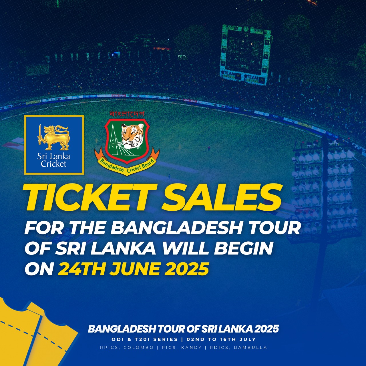Bangladesh Tour Of Sri Lanka 2025 Ticket Sales Begin Secure your seat now as online tickets open June 24 and physical counters start on June 29.