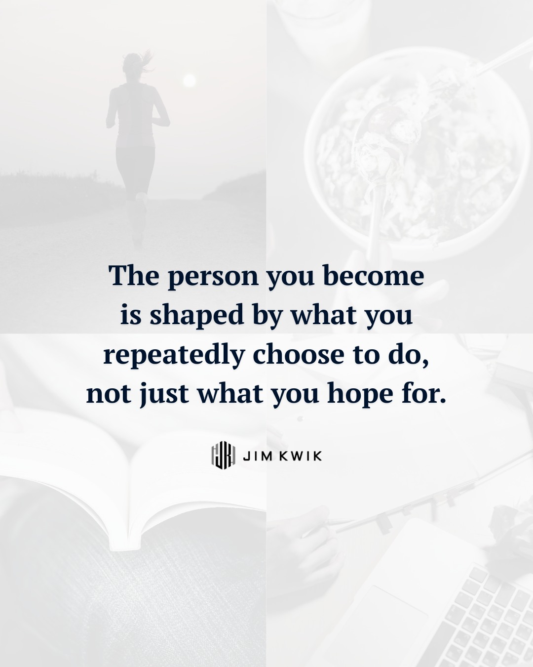 Habits Define Future Success