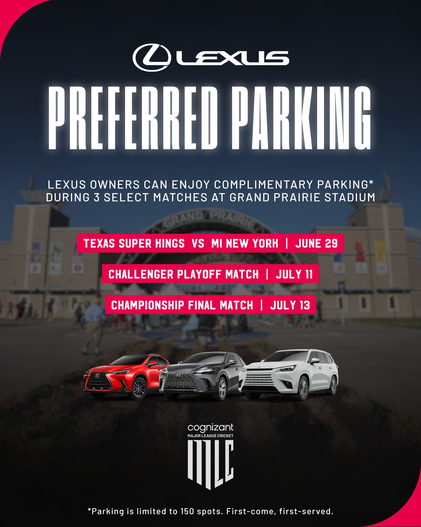 Enjoy premier parking at Grand Prairie Stadium on select MLC match days with Lexus offer!