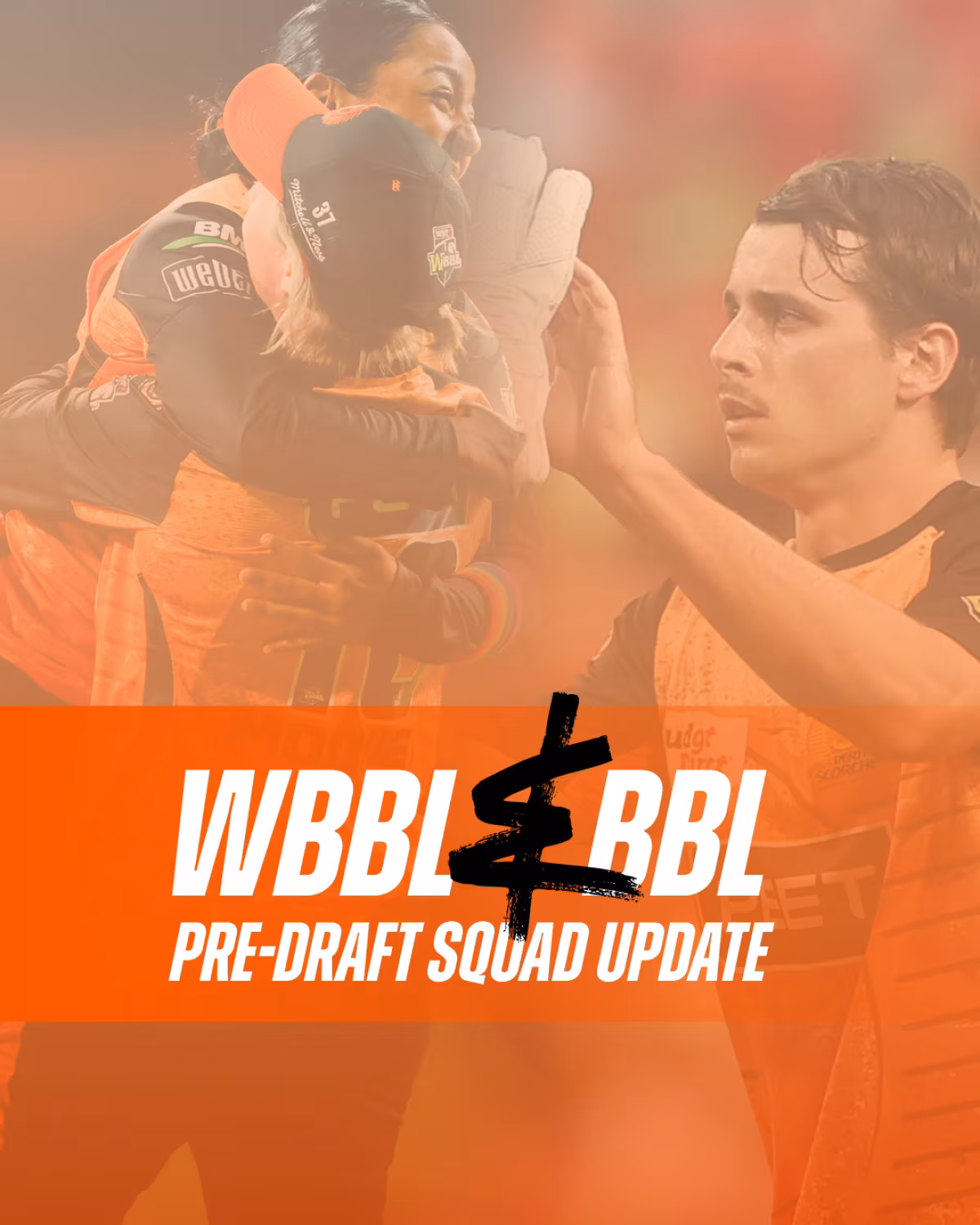 WBBL11 & BBL15 Contracts Announced For 2025-26 Perth Scorchers announce contracts for upcoming WBBL11 & BBL15 seasons; draft set tomorrow
