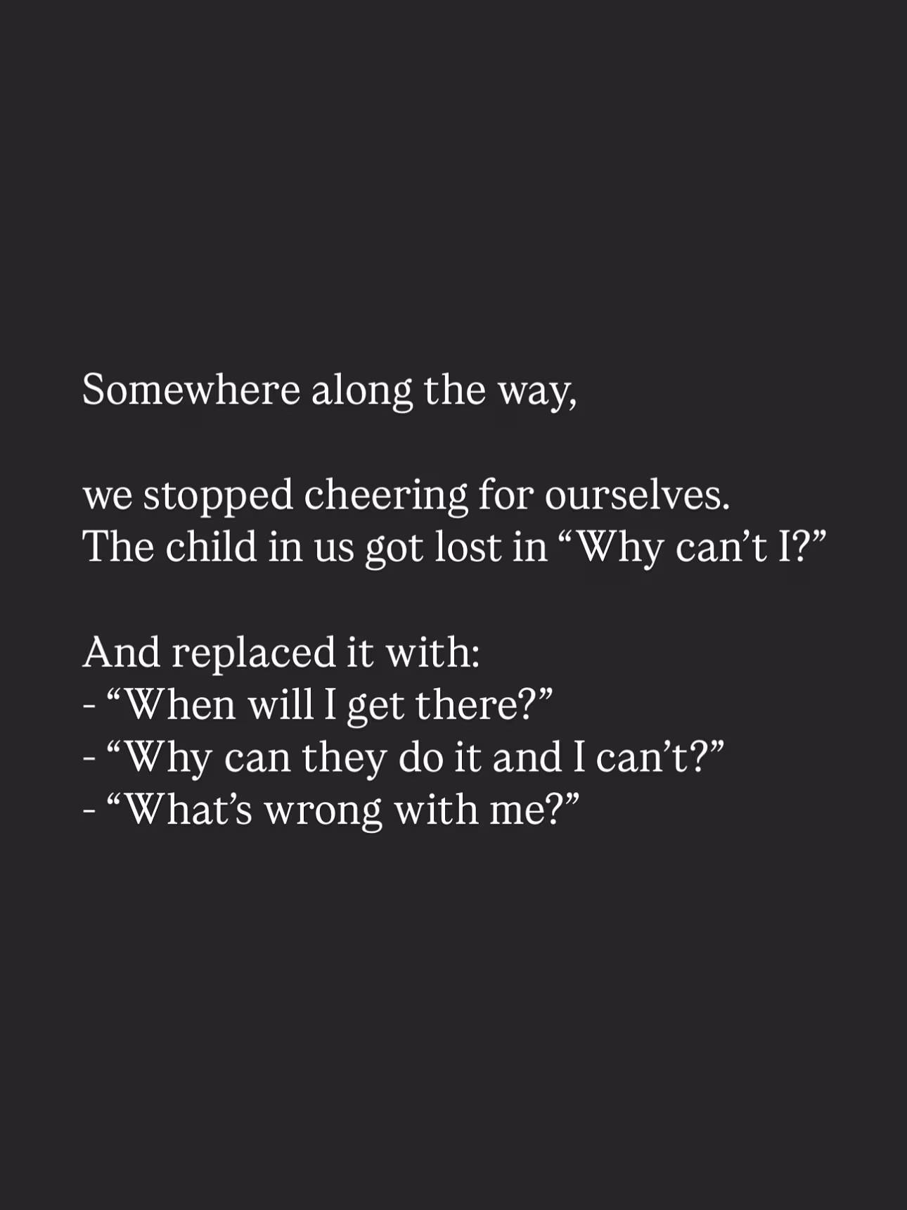 Why Do We Applaud Kids But Criticize Ourselves?