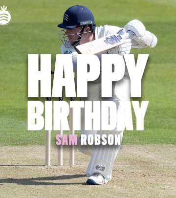 Middlesex Cricket Celebrates Sam Robson’s Birthday